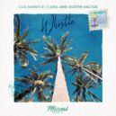 Guz Hardy & J Luke and Austin Salter - Whistle (Original Mix)