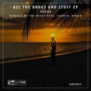 Xenaa - All The Drugs And Stuff (The Reactivitz Remix)