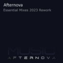 Afternova - Way Of Life (Essential Mix 2023 Rework)