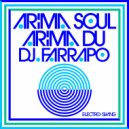 Arima Soul, Makala, Lidia Insausti - Arima Du (Dj Farrapo Remix Instrumental)