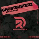 Ghostbusterz - Jack & Rose (Original Mix)