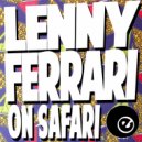 Lenny Ferrari & Robert Aaron - On Safari (Vocal Mix) (Remastered 2023)