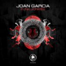 Joan Garcia - Funk Jonkies ()