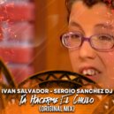 Ivan Salvador & Sergio sanchez deejay - PA HACERME EL CHULO (feat. Sergio sanchez deejay) (Original Mix)