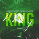 Lonelysoul. & Nicky Lyons & OXY_SPEED - King (TECHNO SPED UP)