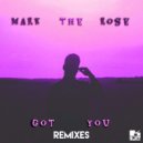 Mark The Rose & Melvi - Got You (Melvi Remix)