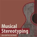 Musical Stereotyping - I Don\'t Lend My Woman ()