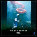 Seda - We Can Change ()