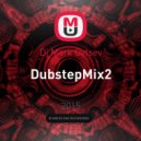 Dj Mark Ovtsev - DubstepMix2 ()