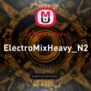 Dj Mark Ovtsev - ElectroMixHeavy_N2 ()