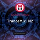 Dj Mark Ovtsev - TranceMix_N2 ()
