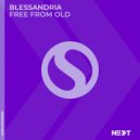 Blessandria - Free From Old (Extended Mix)