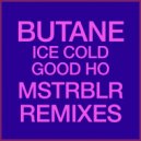 Butane - GOOD HO (TECHNO HO MIX)