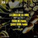 The Mind - La Línea De La Vida (Sara Krin Remix)