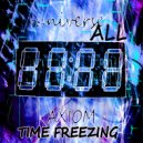 Universall Axiom - Time Freezing (Original Mix)