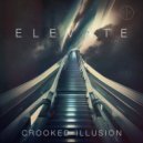 Crooked Illusion - Elevate ()