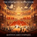Downton Abbey Symphony - Overture of Prestige ()
