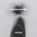 Sam Jamz - Intoxicate Me ()