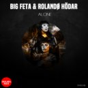 Big Feta, Rolando Hodar - Anger Management (Original Mix)