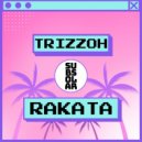Trizzoh - Rakata (Original Mix)