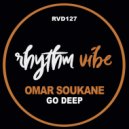 Omar Soukane - Go Deep (Original Mix)