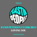 Randy Petterson, Erik Rico - Loving You (Dj Passion, George Jackson Remix)