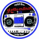 Asylum Bros. - The Power