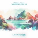 Manuel Rocca - Caribe (Original Mix [Remastered])