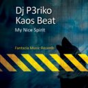 Dj P3riko & Kaos Beat - My Nice Spirit (Original Mix)