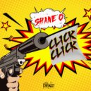 Shane O - Click Click
