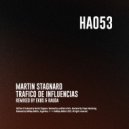 Martin Stagnaro & ekøs - Tráfico de Influencias (ekøs Remix)