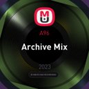 A96 - Archive Mix ()