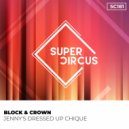Block & Crown - Jenny's Dressed Up Chique