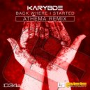 Karybde - Back Where I Started (ATHEMA Extended Remix)