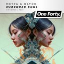 Metta & Glyde - Mirrored Soul (Original Mix)