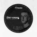 Drey Kinian - That's Right