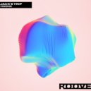 Jack\'s Trip - Blurry Vision (Original Mix)