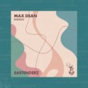 Max Dean - Can't Slow Down