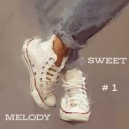 T o l l - SWEET MELODY # 1 @ 2023 ()