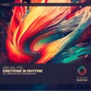 Dim Val Pol - Emotions In Rhythm