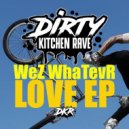 WeZ WhaTevR - I Feel Love (Original Mix)