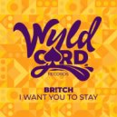 Br!tch - I Want You To Stay (Jay Fase Remix)