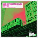 Man Go Funk, Kali Mija - Don\'t You (Ottis Blake Remix)