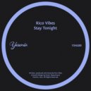 Rico Vibes - Stay Tonight