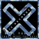 Will Varley - Those Were The Days