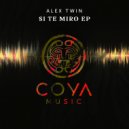Alex Twin, Ikiguy - Si Te Miro (Original Mix)
