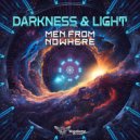 Men From Nowhere - Darkness & Light (Original Mix)