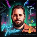 Nick Norton & Garrett Wingfield - Waiting for Pho (feat. Garrett Wingfield)