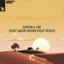 Super8 & Tab - Start Again