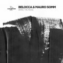 Belocca, Mauro Somm - Bring The Noise (Original Mix)